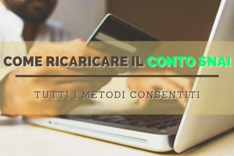 Come ricaricare il conto Snai