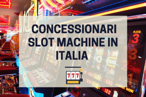Concessionari slot machine in Italia
