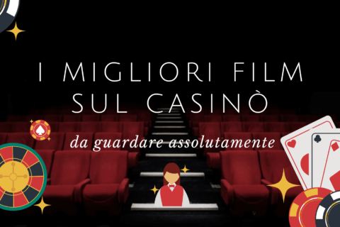 I migliori film sul casino
