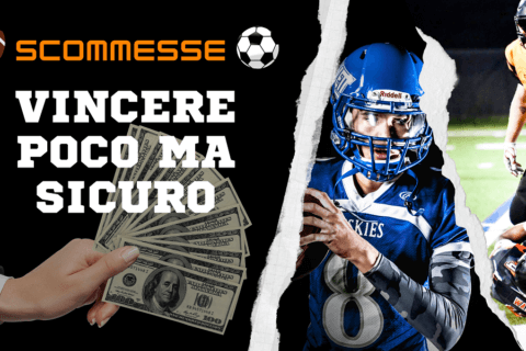 Scommesse vincere poco ma sicuro